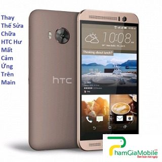 Thay Thế Sửa Chữa HTC One Me Hư Mất Cảm Ứng Trên Main Tại HCM